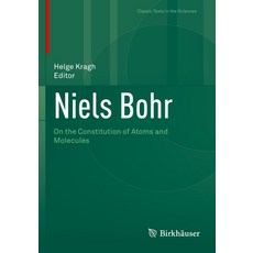 (英文圖書) Niels Bohr: On the Constitution of Atoms and Molecules 平裝版, Birkhauser, 英文