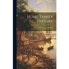 (英文圖書) Hobbs Family History 精裝版, Hassell Street Press, 英文
