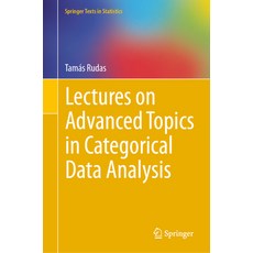 (英文圖書) Lectures on Advanced Topics in Categorical Data Analysis 精裝版, Springer, 英文