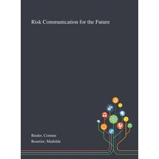 Risk Communication for the Future 精裝版, Saint Philip Street Press, 英文