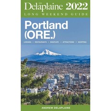 (英文圖書) Portland (Ore.) - The Delaplaine 2022 Long Weekend Guide 平裝版, Gramercy Park Press, 英文