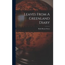 (英文圖書) Leaves From A Greenland Diary 精裝版, Legare Street Press, 英文