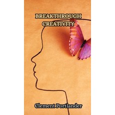 (英文圖書) Breakthrough Creativity 精裝版, Creative Arts Management Ou, 英文
