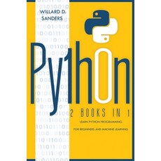 Python: 2 books in 1: learn python programming for beginners and machine learning 平裝版, Charlie Creative Lab, 英文