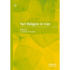 (英文圖書) Yari Religion in Iran 平裝版, Palgrave MacMillan, 英文