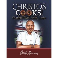 (英文圖書) Christos Cooks!: Comfort Food with Love 平裝版, Bookbaby, 英文