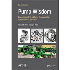 Pump Wisdom: Problem Solving for Operators and Specialists 精裝版, Wiley, 英文