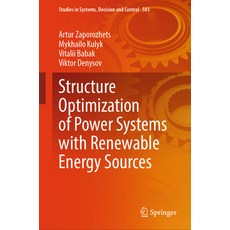 (英文圖書) Structure Optimization of Power Systems with Renewable Energy Sources 精裝版, Springer, 英文
