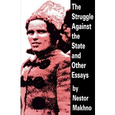 (英文圖書) The Struggle Against the State and Other Essays 平裝版, AK Press, 英文