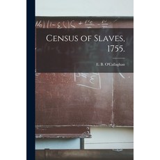 (英文圖書) Census of Slaves 1755. 平裝版, Legare Street Press, 英文