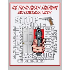 (英文圖書) The Truth About Firearms and Concealed Carry 平裝版, Urlink Print & Media, LLC, 英文
