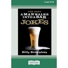 (英文圖書) The Best 'A Man Walks Into a Bar' Jokes (16pt Large Print Edition) 平裝版, ReadHowYouWant, 英文