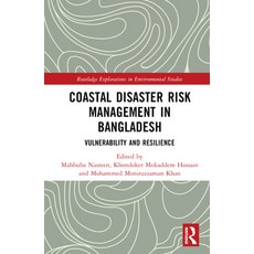 (英文圖書) Coastal Disaster Risk Management in Bangladesh: Vulnerability and Resilience 精裝版, Routledge, 英文