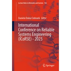 (英文圖書) International Conference on Reliable Systems Engineering (Icorse) - 2023 平裝版, Springer, 英文