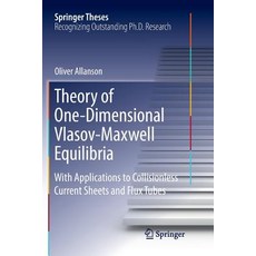 (英文圖書) Theory of One-Dimensional Vlasov-Maxwell Equilibria: With Applications to Collisionless Curre... 平裝版, Springer, 英文