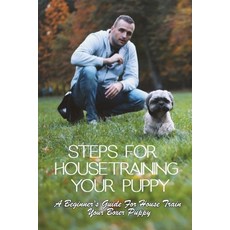 (英文圖書) Steps For Housetraining Your Puppy: A Beginner's Guide For House Train Your Boxer Puppy: Pupp... 平裝版, Independently Published, 英文
