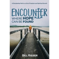 (英文圖書) Encounter Where Hope Can Be Found 平裝版, Encounter Ministries, 英文
