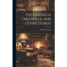 (英文圖書)The Lesson of Obedience and Other Stories 精裝版, Legare Street Press, 英文