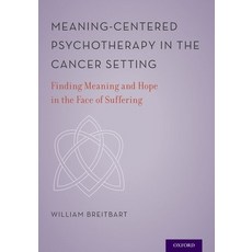 (英文圖書) Meaning-Centered Psychotherapy in the Cancer Setting: Finding Meaning and Hope in the Face of... 精裝版, Oxford University Press, USA, 英文