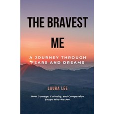(英文圖書) The Bravest Me: A Journey Through Fears and Dreams 平裝版, Lauxon Publishing, 英文