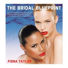 (英文圖書) The Bridal Blueprint: How to Prepare for the Unexpected Discover Your Personal Style and Loo... 平裝版, Authorhouse, 英文
