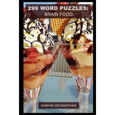 299 Word Puzzles: Brain Food 平裝版, Independently Published, 英文