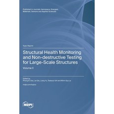 (英文圖書) Structural Health Monitoring and Non-destructive Testing for Large-Scale Structures: Volume II 精裝版, Mdpi AG, 英文