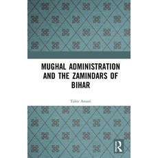 (英文圖書) Mughal Administration and the Zamindars of Bihar 精裝版, Routledge, 英文