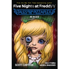 (英文圖書) Nexie: An Afk Book (Five Nights at Freddy's: Tales from the Pizzaplex #6) 平裝版, Scholastic Inc., 英文