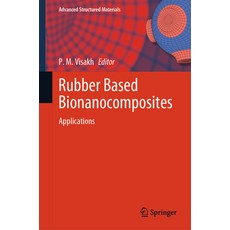 (英文圖書) Rubber Based Bionanocomposites: Applications 精裝版, Springer, 英文