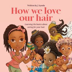 How we love our hair US version 平裝版, Epoch Publishing, 英文