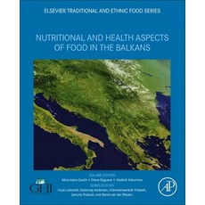 Nutritional and Health Aspects of Food in the Balkans 平裝版, Academic Press, 英文