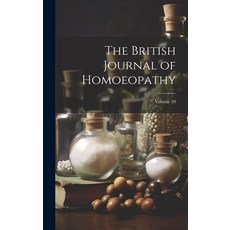 (英文圖書) The British Journal of Homoeopathy; Volume 20 精裝版, Legare Street Press, 英文