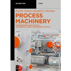 Process Machinery: Risk-Based Commissioning and Startup - An Essential Asset Management Task 平裝版, de Gruyter, 英文