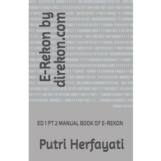 (英文圖書) E-Rekon by direkon.com: Ed 1 PT 2 Manual Book of E-Rekon 平裝版, Independently Published, 英文