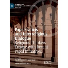 (英文圖書) Pope Francis and Interreligious Dialogue: Religious Thinkers Engage with Recent Papal Initiat... 平裝版, Palgrave MacMillan, 英文