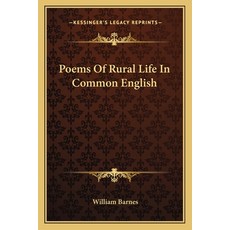 (英文圖書) Poems Of Rural Life In Common English 平裝版, Kessinger Publishing, 英文
