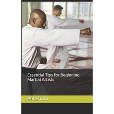 (英文圖書) Essential Tips for Beginning Martial Artists 平裝版, Independently Published, 英文
