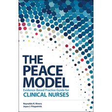 The PEACE Model Evidence-Based Practice Guide for Clinical Nurses 平裝版, SIGMA Theta Tau International, 英文