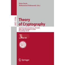 (英文圖書) Theory of Cryptography: 22nd International Conference Tcc 2024 Milan Italy ... 平裝版, Springer, 英文
