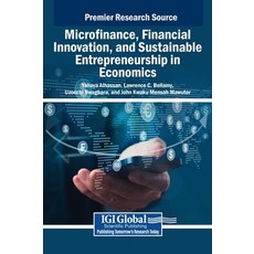 (英文圖書) Microfinance Financial Innovation and Sustainable Entrepreneurship in Economics 精裝版, IGI Global, 英文