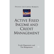 (英文圖書) Active Fixed Income and Credit Management 平裝版, Palgrave MacMillan, 英文