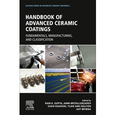 (英文圖書) Advanced Ceramic Coatings: Fundamentals Manufacturing and Classification 平裝版, Elsevier, 英文