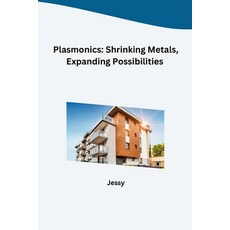 (英文圖書) Plasmonics: Shrinking Metals Expanding Possibilities 平裝版, Tredition Gmbh, 英文
