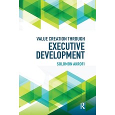 (英文圖書) Value Creation through Executive Development 平裝版, Routledge, 英文