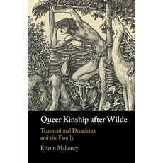 (英文圖書) Queer Kinship after Wilde 平裝版, Cambridge University Press, 英文