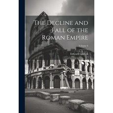 (英文圖書) The Decline and Fall of the Roman Empire; Volume 6 平裝版, Legare Street Press, 英文