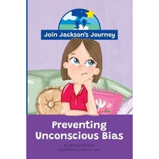 (英文圖書)JOIN JACKSON's JOURNEY Preventing Unconscious Bias 平裝版, Join Jackson's Journey, 英文