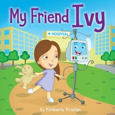 (英文圖書)My Friend Ivy 平裝版, Kimberly Lees Kristan, 英文