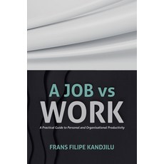 (英文圖書) A Job vs Work 平裝版, Frans Filipe Kandjilu, 英文